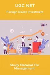 UGC NET Foreign Direct Investment Study Material For Management UGC NET Foreign Direct Investment Study Material For Management