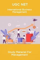 UGC NET International Business Management Study Material For Management UGC NET International Business Management Study Material For Management