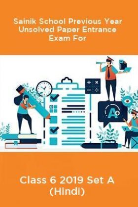 Sainik School Previous Year Unsolved Paper Entrance Exam For Class 6 2019 Set A (Hindi)