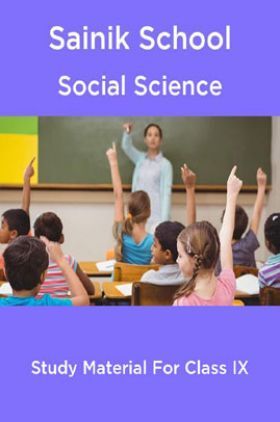 Sainik School Social Science Study Material For Class 9