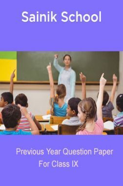 Sainik School Previous Year Questions With Answer For Class 9 Sainik School Previous Year Questions With Answer For Class 9