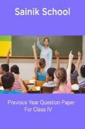 Sainik School Previous Year Questions With Answer For Class 6 Sainik School Previous Year Questions With Answer For Class 6