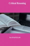 Critical Reasoning For SNAP EXAM Critical Reasoning For SNAP EXAM