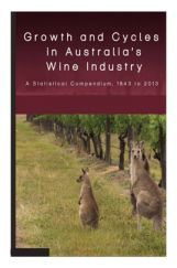 Growth And Cycles In Australia's Wine Industry Growth And Cycles In Australia's Wine Industry