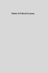 Models Of Political Economy Models Of Political Economy
