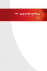 Partnership For Change Australia China Joint Economic Report 2016 Partnership For Change Australia China Joint Economic Report 2016