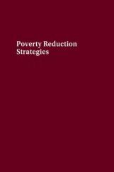Poverty Reduction Strategies Poverty Reduction Strategies