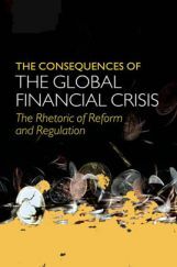 The Consequences Of The Global Financial Crisis The Consequences Of The Global Financial Crisis