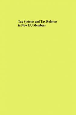 Tax System And Tax Reforms In New EU Members