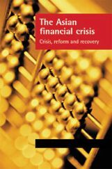 The Asian Financial Crisis The Asian Financial Crisis