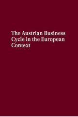 The Austrian Business Cycle In The European Context The Austrian Business Cycle In The European Context