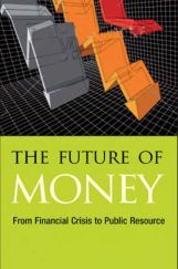 The Future Of Money  The Future Of Money