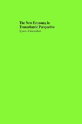 The New Economy In Transatlantic Perspective The New Economy In Transatlantic Perspective