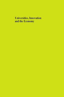Universities Innovation And The Economy