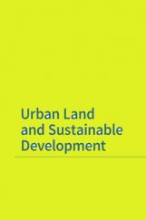 Urban Land And Sustainable Development Urban Land And Sustainable Development