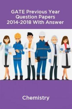 GATE Previous Year Question Papers 2014-2018 With Answer Chemistry