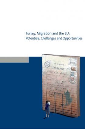 Turkey Mifration And The EU Potentials Challenges And Opportunities