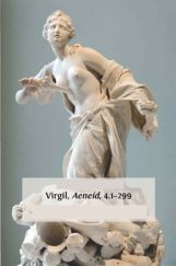 Virgil, Aeneid, 4.1-299 Virgil, Aeneid, 4.1-299
