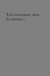 Telecommunication Economics Telecommunication Economics