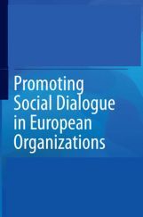 Promoting Social Dialogue In European Organizations Promoting Social Dialogue In European Organizations