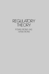 Regulatory Theory Foundations And Applications Regulatory Theory Foundations And Applications