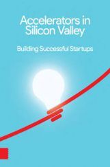 Accelerators In Silicon Valley Accelerators In Silicon Valley