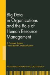 Big Data In Organizations And The Role Of Human Resources Management Big Data In Organizations And The Role Of Human Resources Management