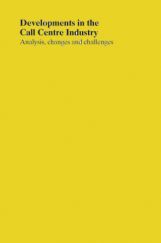 Developments In The Call Centre Industry Developments In The Call Centre Industry