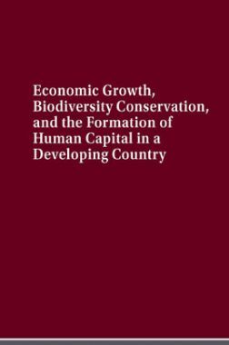 Economic Growth Biodiversity Conservation And The Formation Of Human Capital In A Developing Country
