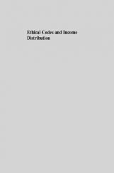 Ethical Codes And Income Distribution Ethical Codes And Income Distribution