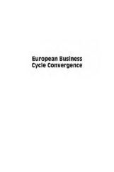 European Business Cycle Convergence European Business Cycle Convergence