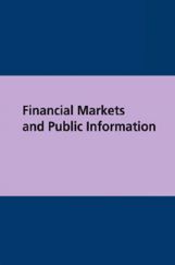 Financial Markets And Public Information Financial Markets And Public Information