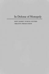 In Defense Of Monopoly  In Defense Of Monopoly