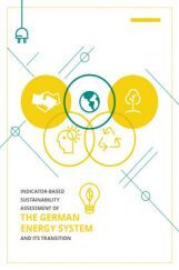 Indicator Based Sustainability Assessment Of The German Energy System And Its Transition Indicator Based Sustainability Assessment Of The German Energy System And Its Transition