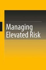 Managing Elevated Risk Managing Elevated Risk