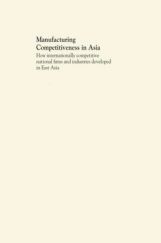 Manufacturing Competitiveness In Asia Manufacturing Competitiveness In Asia