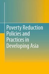Poverty Reduction Policies And Practices In Developing Asia Poverty Reduction Policies And Practices In Developing Asia