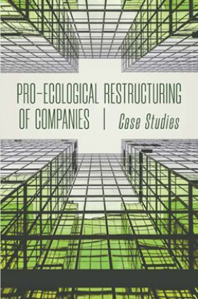 Pro Ecological Restructuring Of Companies