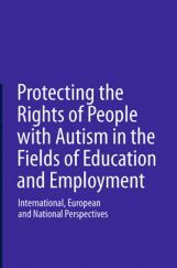 Protecting The Rights Of People With Autism In The Fields Of Education And Employment Protecting The Rights Of People With Autism In The Fields Of Education And Employment