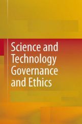 Science And Technology Governance And Ethics Science And Technology Governance And Ethics