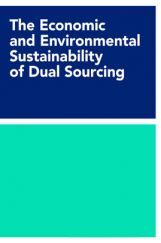 The Economic And Environmental Sustainability Of Dual Sourcing The Economic And Environmental Sustainability Of Dual Sourcing