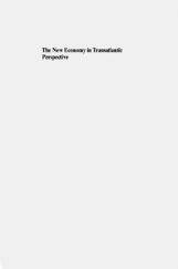 The New Economy In Transatlantic Perspective The New Economy In Transatlantic Perspective
