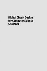 Digital Circuit Design For Computer Science Students Digital Circuit Design For Computer Science Students