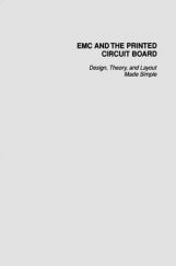 EMC And The Printed Circuit Board EMC And The Printed Circuit Board