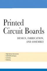 Printed Circuit Boards Design Fabrication And Assembly Printed Circuit Boards Design Fabrication And Assembly