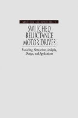 Switched Reluctance Motor Drives Switched Reluctance Motor Drives