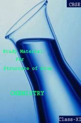 CBSE Study Material For Class-XI Structure Of Atom (Chemistry) CBSE Study Material For Class-XI Structure Of Atom (Chemistry)