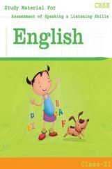 CBSE Study Material For Class-XI Assessment of Speaking & Listening Skills (English) CBSE Study Material For Class-XI Assessment of Speaking & Listening Skills (English)