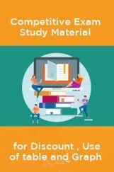 Competative Exam Study Materia  for Discount , Use of table and Graph