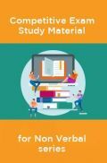 Competative Exam Study Materia  for Non Verbal series Competative Exam Study Materia  for Non Verbal series